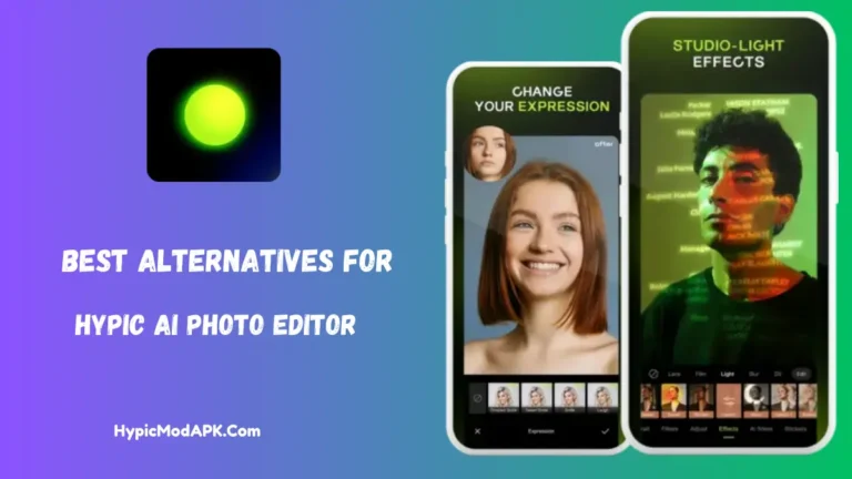 Best 5+ Apps Like Hypic AI Photo Editor In 2024